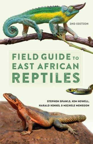 A Field Guide to East African Reptiles