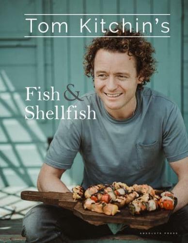 Tom Kitchin's Fish & Shellfish