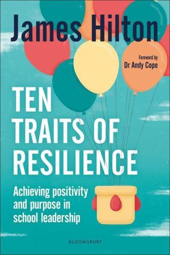 Ten Traits of Resilience