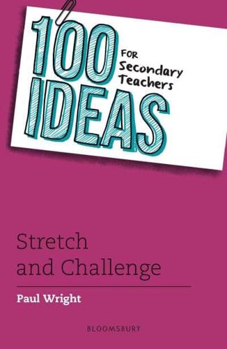 Stretch and Challenge