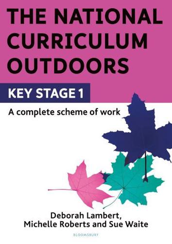 The National Curriculum Outdoors. KS1