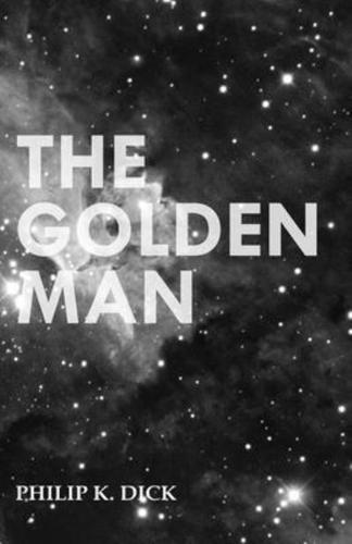 The Golden Man