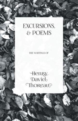 Excursions, and Poems