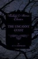 Uncanny Guest (Fantasy and Horror Classics)
