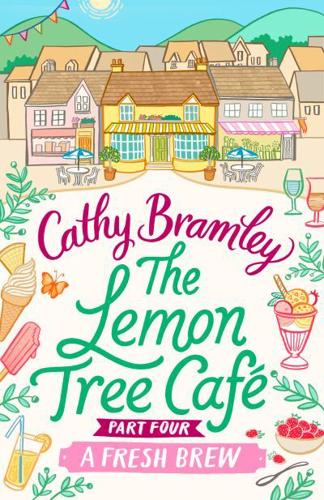 The Lemon Tree Café. Part Four