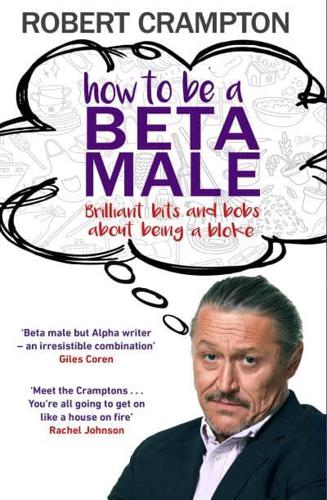 How to Be a Beta Male