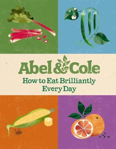 How to Eat Brilliantly Everyday