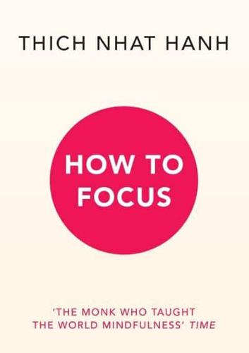 How to Focus