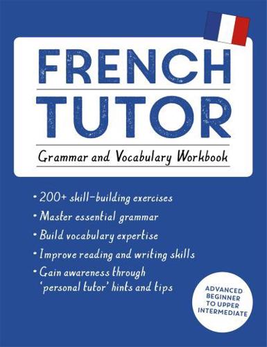 French Tutor Grammer and Vocabulary Workbook