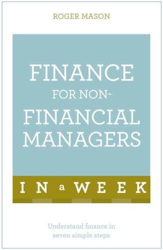 Finance for Non-Financial Managers in a Week