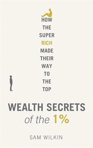 Wealth Secrets of the 1%