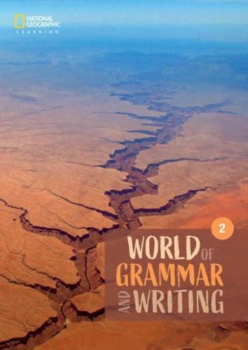 World of Grammar and Writing. Level 2 Student's Book