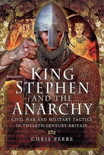 King Stephen and the Anarchy