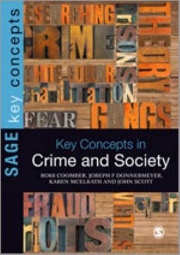 Key Concepts in Crime and Society