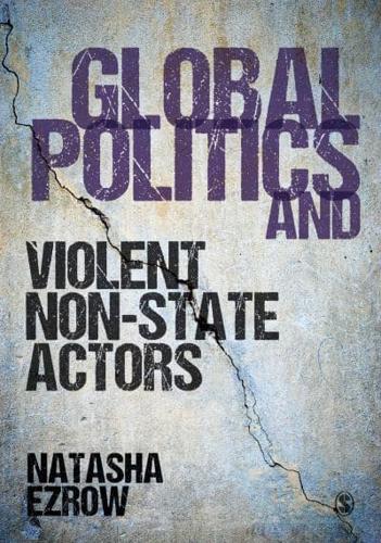 Global Politics and Violent Non-State Actors