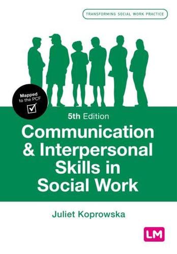 Communication & Interpersonal Skills in Social Work