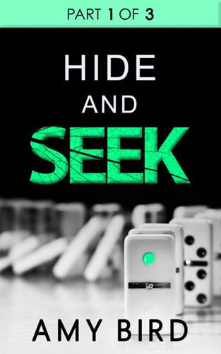 Hide and Seek. Part 1 of 3