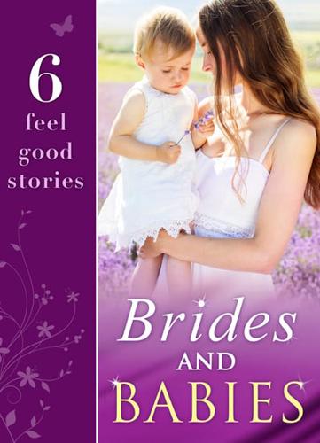 Brides and Babies