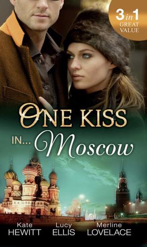 One Kiss in ... Moscow