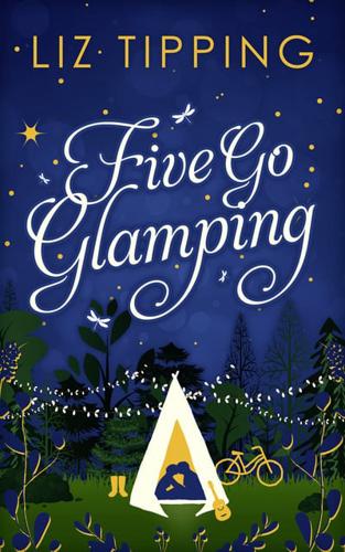 Five Go Glamping