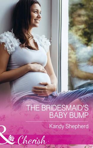 The Bridesmaid's Baby Bump