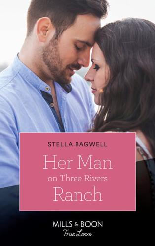 Her Man on Three Rivers Ranch