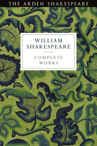 The Arden Shakespeare Third Series Complete Works