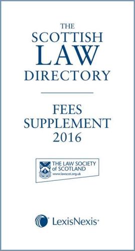 The Scottish Law Directory Fees Supplement 2016