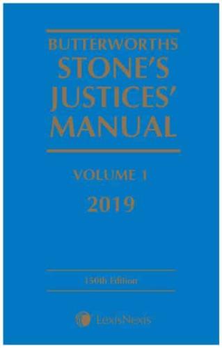 Butterworths Stone's Justices' Manual 2019