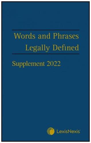 Words and Phrases Legally Defined. 2023 Supplement