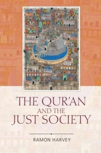 The Qur'an and the Just Society