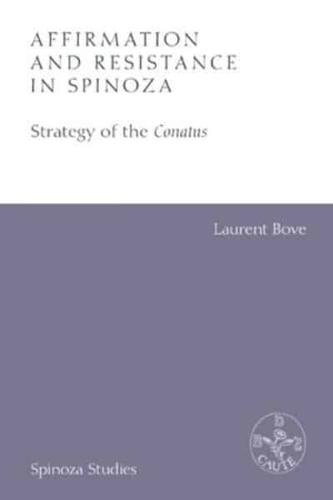 Affirmation and Resistance in Spinoza