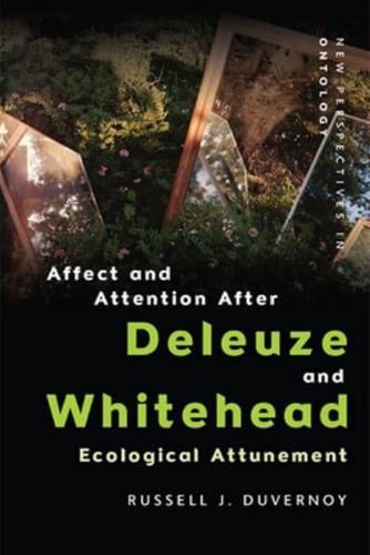 Affect and Attention After Deleuze and Whitehead