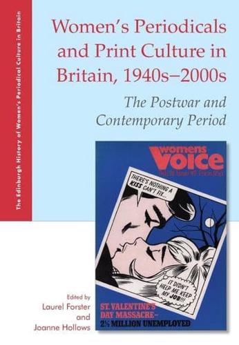 Women's Periodicals and Print Culture in Britain, 1940S-2000S