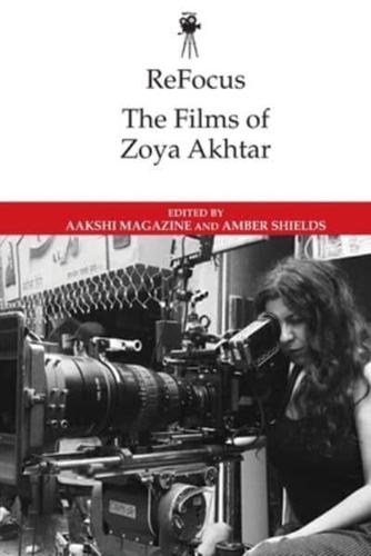 ReFocus: The Films of Zoya Akhtar