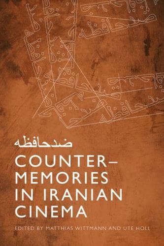 Counter-Memories in Iranian Cinema