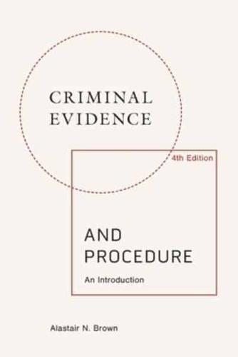 Criminal Evidence and Procedure