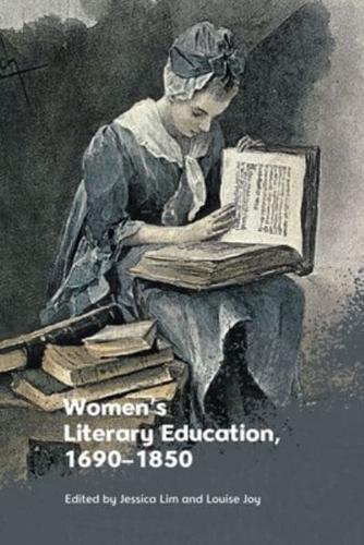 Women's Literary Education, 1690-1850