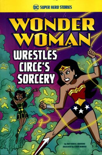 Wonder Woman Wrestles Circe's Sorcery