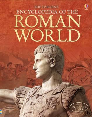 The Usborne Encyclopedia of the Roman World