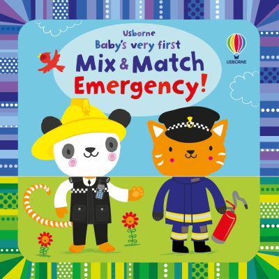 Usborne Baby's Very First Mix & Match Emergency!