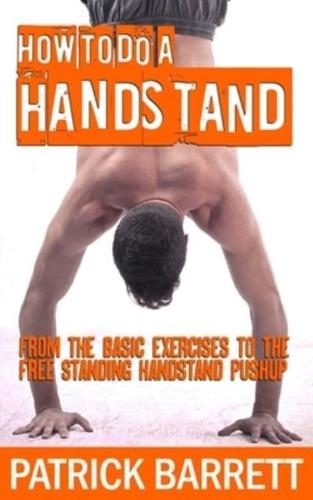 How To Do A Handstand