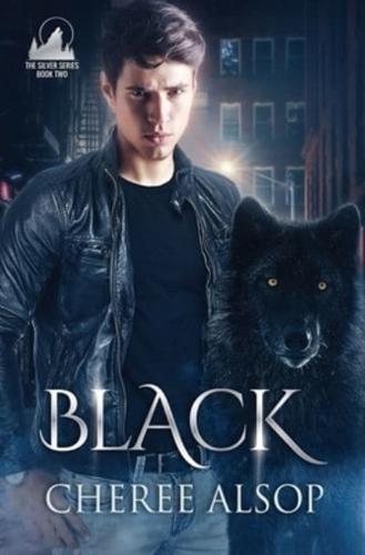 Black: (The Silver Series Book 2)