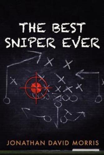 The Best Sniper Ever
