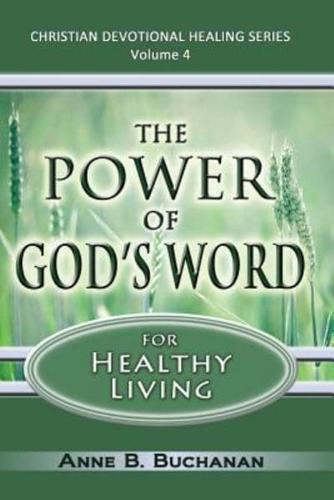 The Power of God's Word for Healthy Living