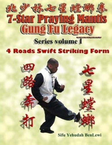 7 Star Praying Mantis Gung Fu Legacy Series Vol. 1