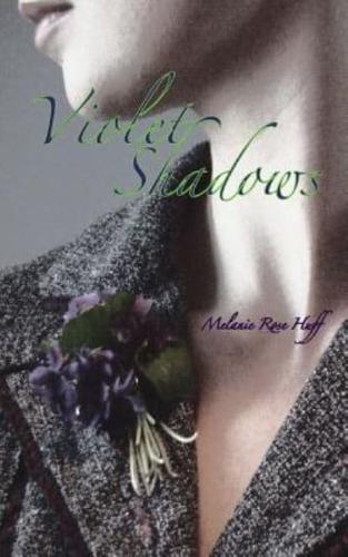 Violet Shadows