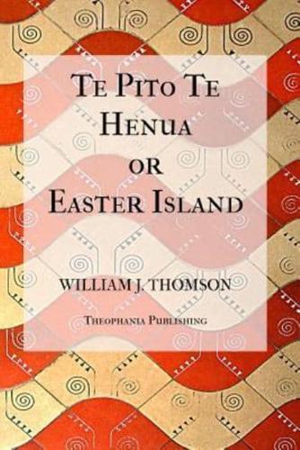 Te Pito Te Henua, or Easter Island