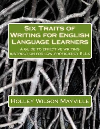 Six Traits of Writing for English Language Learners