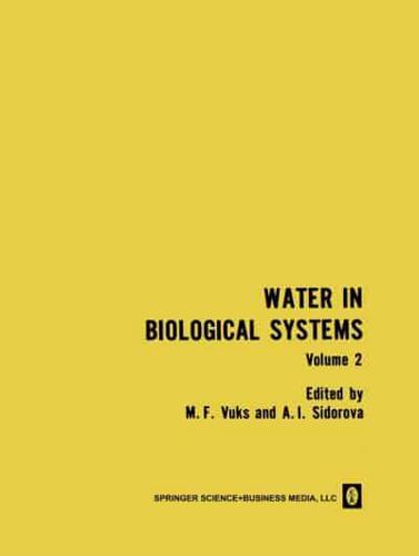 Water in Biological Systems : Volume 2